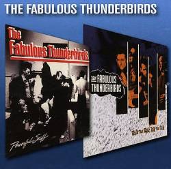 Fabulous Thunderbirds : Powerful Stuff - Walk That, Talk That Talk